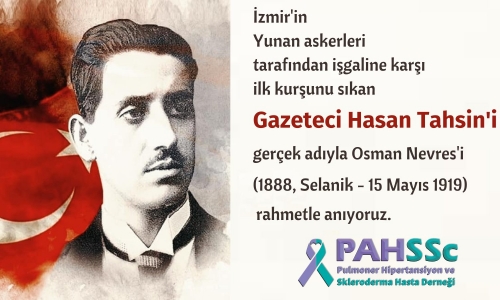15 Mayıs - İlk Kurşun - Hasan Tahsin, gerçek adıyla Osman Nevres'i saygıyla anıyoruz - 2022.05.15