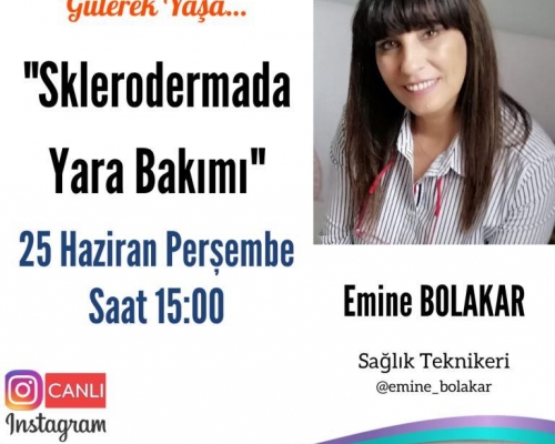 Emine BOLAKAN, «Sklerodermada Yara Bakımı» - 2020.06.25