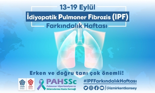 13-19 Eylül İdiyopatik Pulmoner Fibrozis Farkındalık Haftası - 2021.09.13