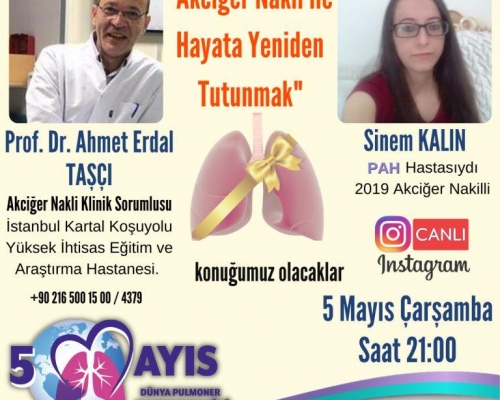Hasta Hikayeleri -  Dr. Ahmet Erdal TAŞÇI ve Akciğer Nakilli Sinem KALIN - 37 - 2021.05.05