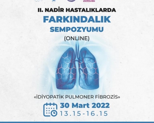 II. Nadir Hastalıklarda Farkındalık Sempozyumu-Online - “İdiopatik Pulmoner Fibrozis” (akciğer sertleşmesi)