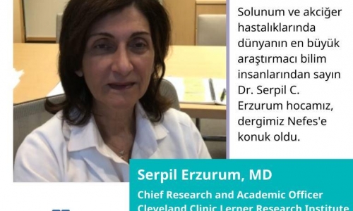Dünyanın en büyük araştırmacı bilim insanlarından sayın Dr. Serpil C. Erzurum hocamız, dergimiz Nefes'e konuk oldu - 2022.09.16