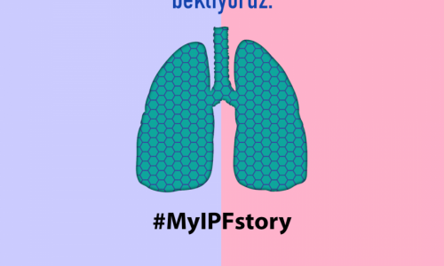 İdiopatik Pulmoner Fibrozis Farkındalık çalışması - #MyIPFstory - 2019.09.03