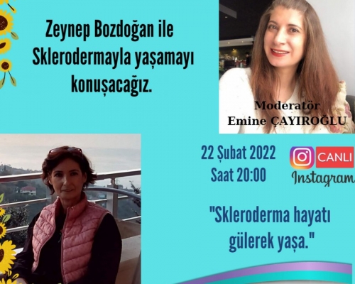 Hasta Hikayeleri - Zeynep BOZDOĞAN ile Sklerodermayla Yaşamak - 57 - 2022.02.22