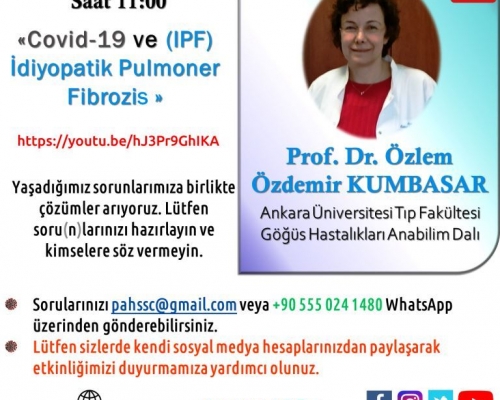 Prof. Dr. Özlem Özdemir KUMBASAR ile idiyopatik Pulmoner Fibrozis ve COVID-19 ile ilgili en son gelişmeler - 2020.05.08