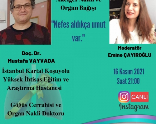 Doç. Dr. Mustafa Vayvada ile Akciğer Nakli ve Organ Bağışı - 2021.11.16