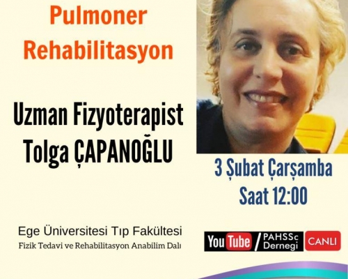 Uzman Fizyoterapist Tolga ÇAPANOĞLU ile IPF ve PAH ta Pulmoner Rehabilitasyon - 2021.02.03