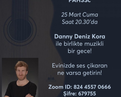 Danny Deniz Kora ile birlikte müzikli bir gece! - 2022.03.25
