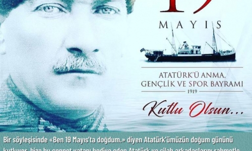 19 Mayıs Atatürk'ü anma, Gençlik ve Spor Bayramımız kutlu olsun - 2021.05.19