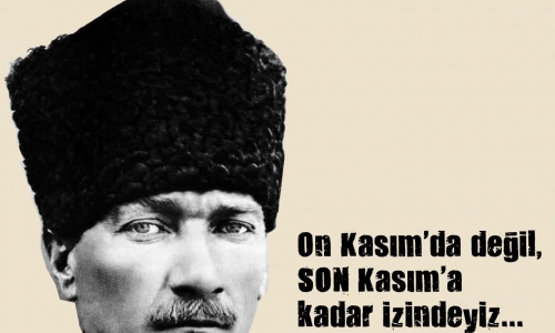 10 Kasım Atatürk'ü Anma Günü - 2022.11.10